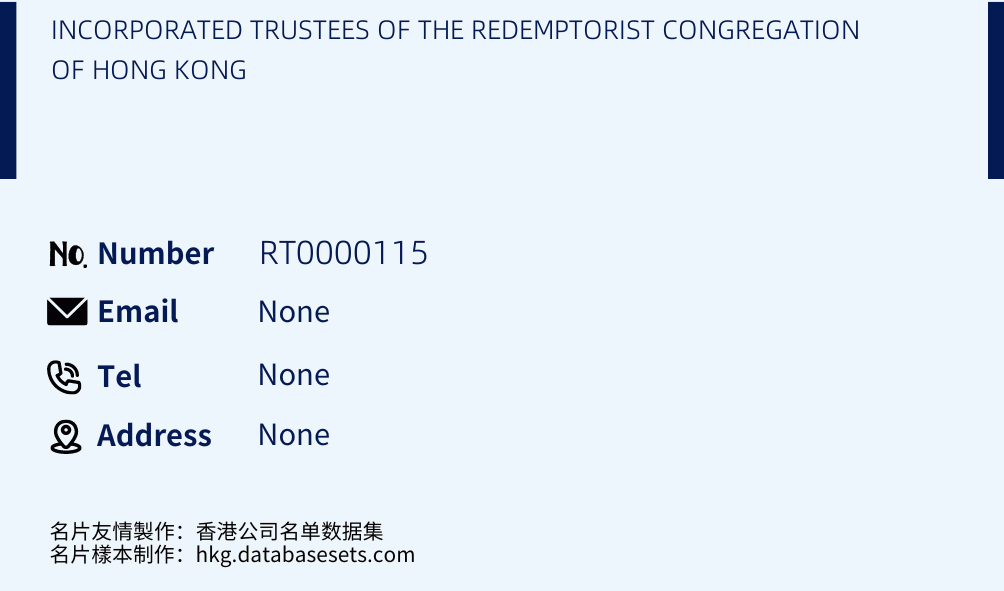 INCORPORATED TRUSTEES OF THE REDEMPTORIST CONGREGATION OF HONG KONG Business Card Sample